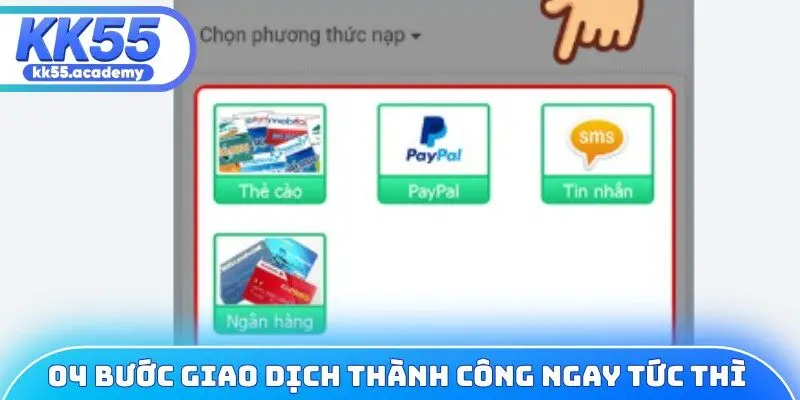 04 bước giao dịch thành công ngay tức thì