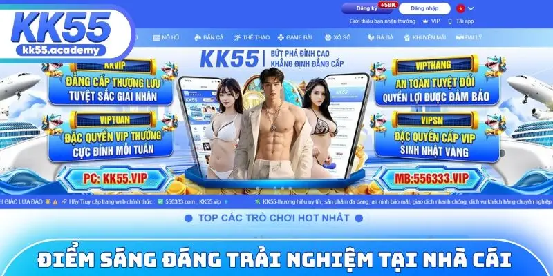 Điểm sáng đáng trải nghiệm ngay tại nhà cái