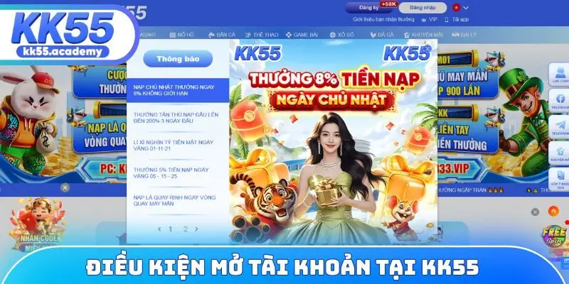 Điều kiện mở tài khoản tại KK55