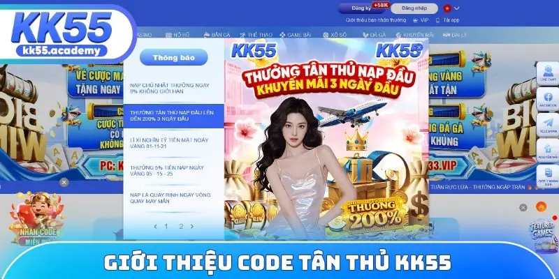 Giới thiệu code tân thủ KK55