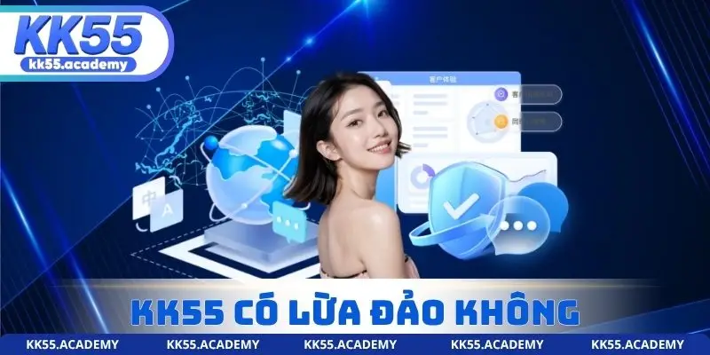 KK55 Có Uy Tín Không