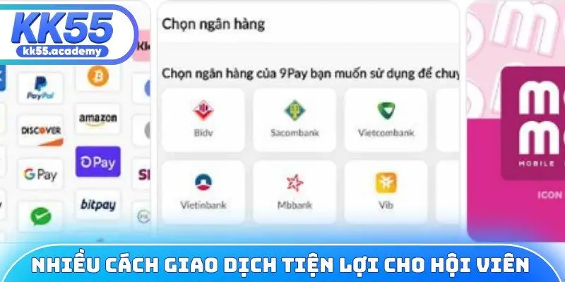 Nhiều cách giao dịch tiện lợi cho hội viên